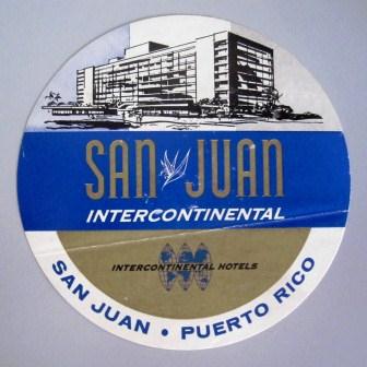 San Juan Inter-Continental Hotel Luggage Label, Neal Prince